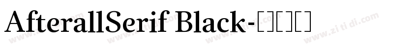 AfterallSerif Black字体转换
